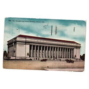 Vintage 1915 Denver New Post Office Federal Building Postcard Roadside Colorado